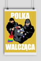 Polka walcząca - print