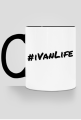 Kubek #IvanLife