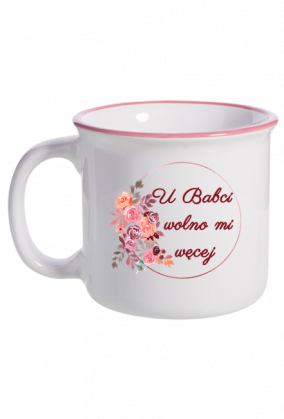 kubeczek U Babci wolno mi więcej