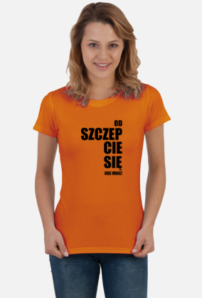 OdSZCZEPCIE SIĘ ode mnie (bluzka damska) cg
