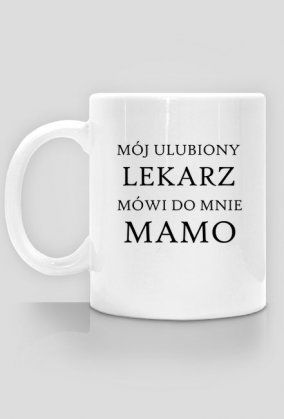Kubek mój ulubiony/dla mamy