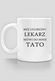 Kubek mój ulubiony/ dla taty