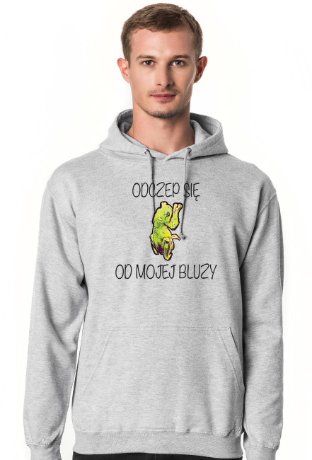 Bluza męska „Odczep się od mojej bluzy” - szary