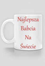 Kubek - Najlepsza Babcia na Świecie - czerwony