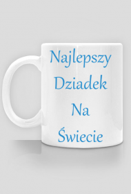 Kubek - Najlepszy Dziadek na Świecie - niebieski