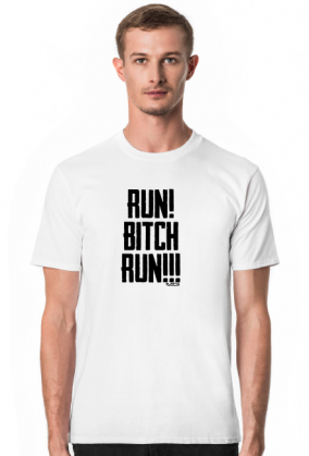 Run Bitch #3