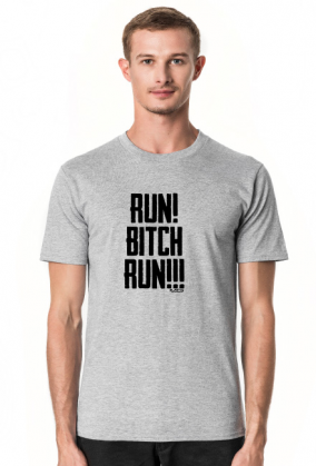 Run Bitch #3