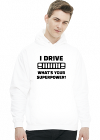 I Drive What's your Superpower? JEEP Cherokee XJ Grill, Bluza z kapturem męska