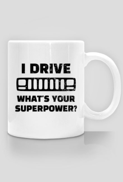 I Drive What's your Superpower? JEEP Cherokee XJ Grill, Kubek do kawy, herbaty