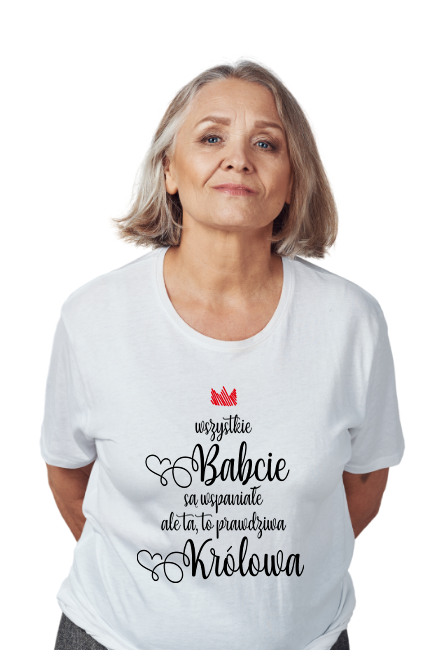 Koszulka Damska - Królowa Babcia (Prezent na Dzień Babci)