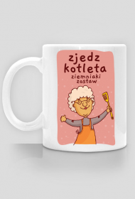 "Zjedz kotleta ziemniaki zostaw" prezent na Dzień Babci