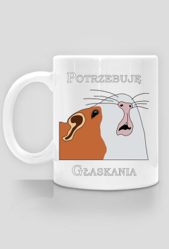 Kubek "Potrzebuję Głaskania"