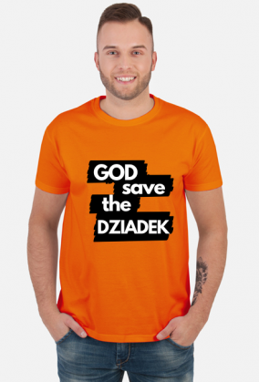 Koszulka GOD save the DZIADEK