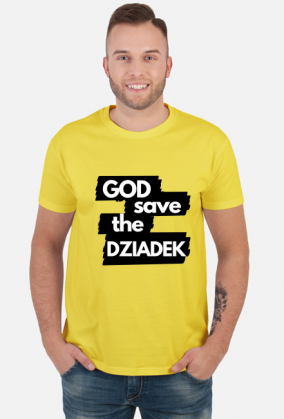 Koszulka GOD save the DZIADEK