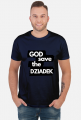 Koszulka GOD save the DZIADEK
