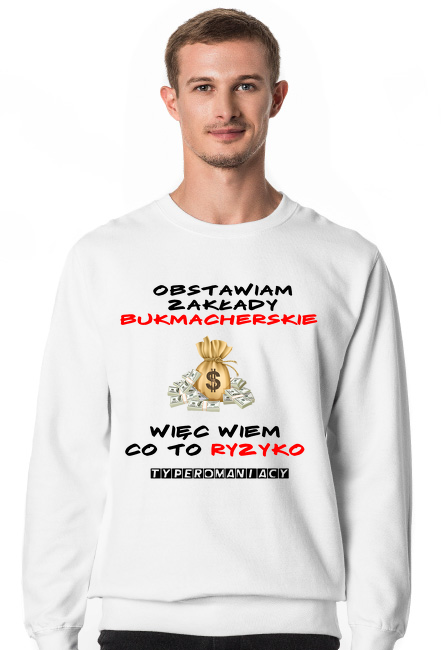 Bluza Obstawiam Zakłady Biała