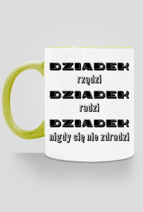 Kubek Dziadek rządzi dziadek radzi dziadek nigdy cię nie zdradzi