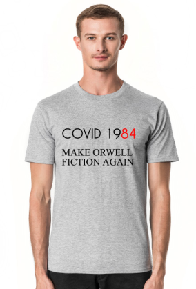 COVID 1984 T-SHIRT ORWELL