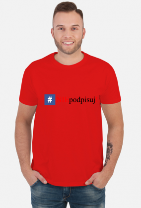 Koszulka - #Nie Podpisuj [2]- T-Shirt Multicolor