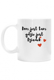 dom jest tam gdzie jest dziadek