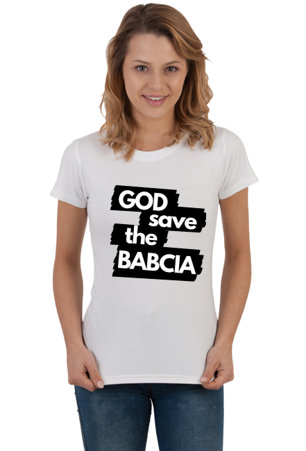 Koszulka "GOD save the BABCIA"