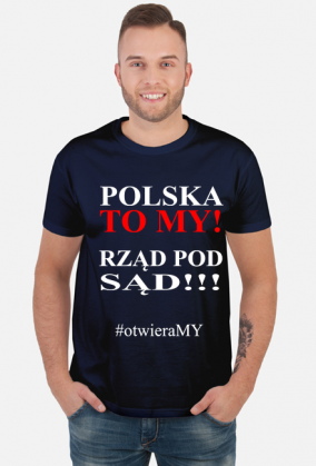 Koszulka - Polska To My Rząd Pod Sąd #otwieraMY - T-Shirt Multicolor