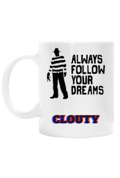 CLOUTY Cup Alway follow your dreams