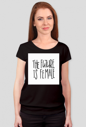 THE FUTURE IS FEMALE