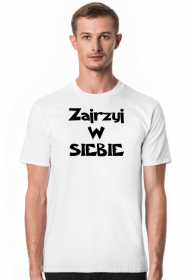 Zajrzyj w siebie