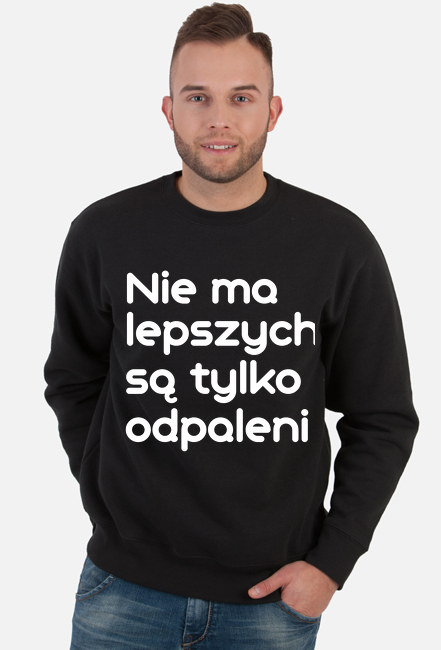 Bluza Nie ma lepszych