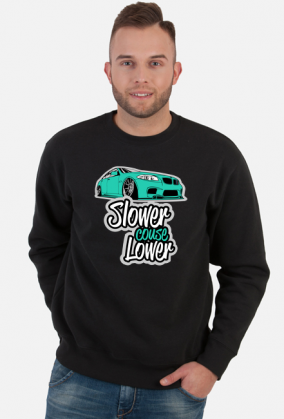 Slower couse Lower - BMW F10 (bluza męska klasyczna)