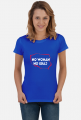 T-Shirt No Woman No Kraj