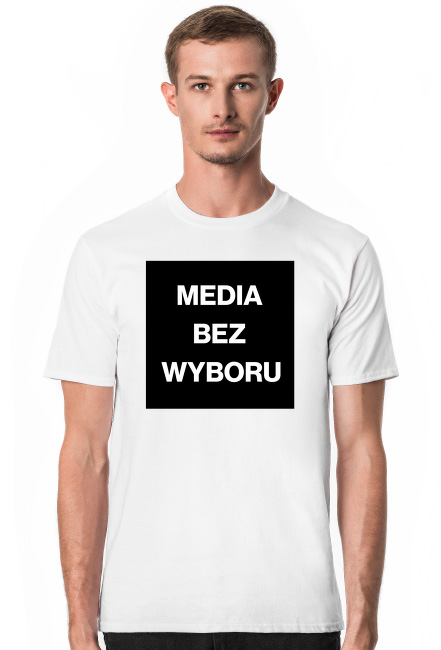 Koszulka MEDIA BEZ WYBORU