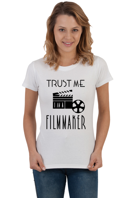 Trust me I am a filmmaker - zaufaj mi jestem filmowcem damska koszulka