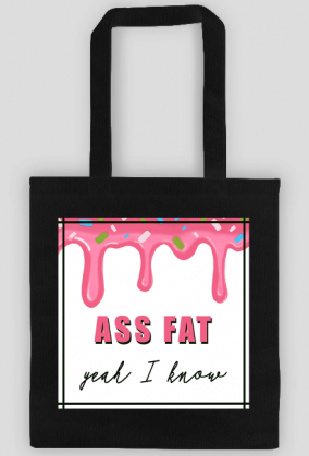 TORBA ASS FAT