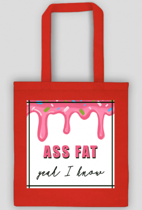 TORBA ASS FAT
