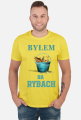 Byłem na Rybach