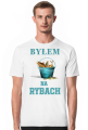 Byłem na Rybach