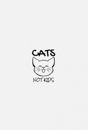 Cats not Kids