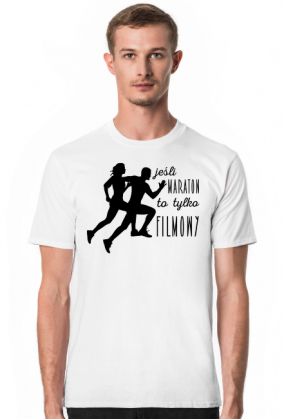 Jeśli maraton to tylko filmowy - koszulka dla fanów kina
