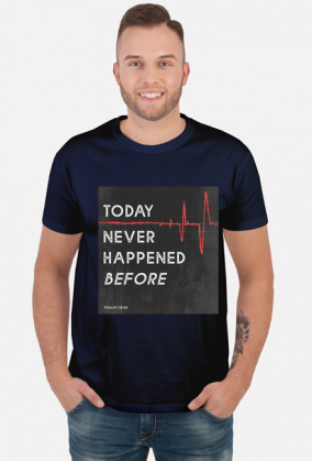 Today Never Happened Before