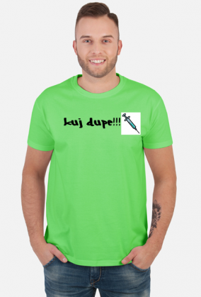 KUJ DUPE I ZJEDZ ZUPE I .... FAJNA DUPE