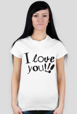 T-Shirt I Love You !!!