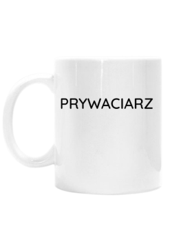Prywaciarz - kubek odważnego przedsiębiorcy