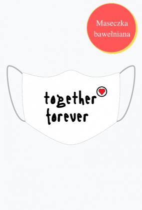 Maseczka together forever trademark
