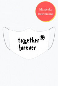 Maseczka together forever trademark