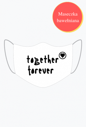Maseczka together forever trademark