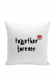 Poduszka together forever