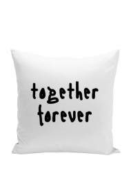 Poduszka together forever