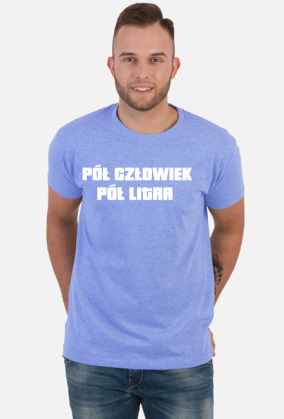 Pół człowiek, pół litra.